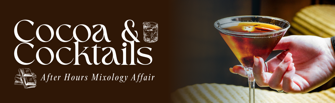 Cocoa & Cocktails LARKS After Hours Mixology